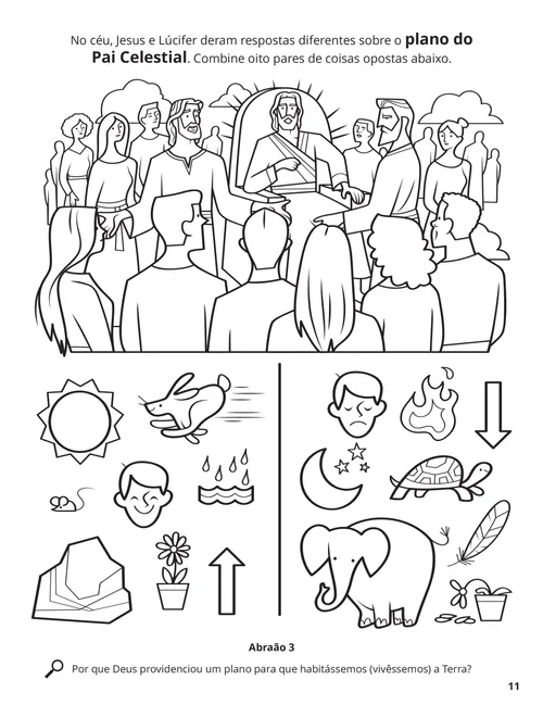 Página em PDF para colorir com ilustração do Conselho dos Céus, além de uma atividade de correspondência de opostos