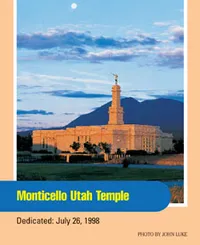 Monticello Utah Temple