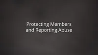 Protecting Members and Reporting Abuse-video-screenshot-0.458363.jpeg