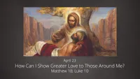 pd60013412-2023-01-0008-apr-23-how-can-i-show-greater-love-to-those-around-me-ase.jpg