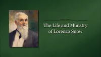 2012-08-0005-the-life-and-ministry-of-lorenzo-snow-ase.jpg