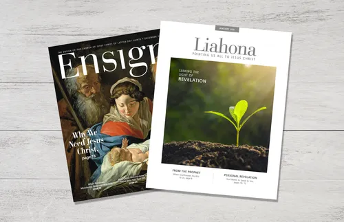 covers of Ensign and Liahona