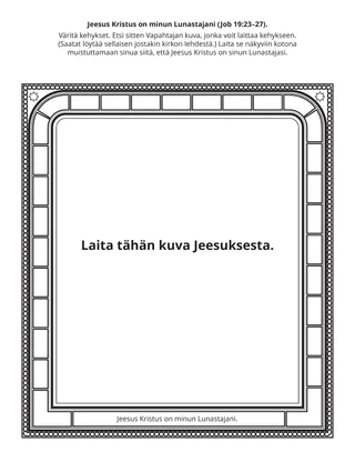 Alkeisyhdistyksen tehtäväsivu: Jeesus Kristus on minun Lunastajani