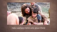 pd80000498_2023-00-0102-help-learners-come-unto-jesus-christ.jpg