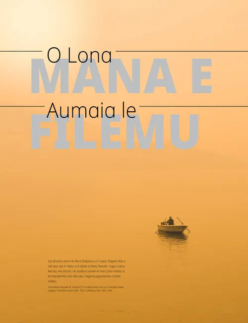 pepa lautele o i ai se savali “O Lona Mana e Aumaia le Filemu”