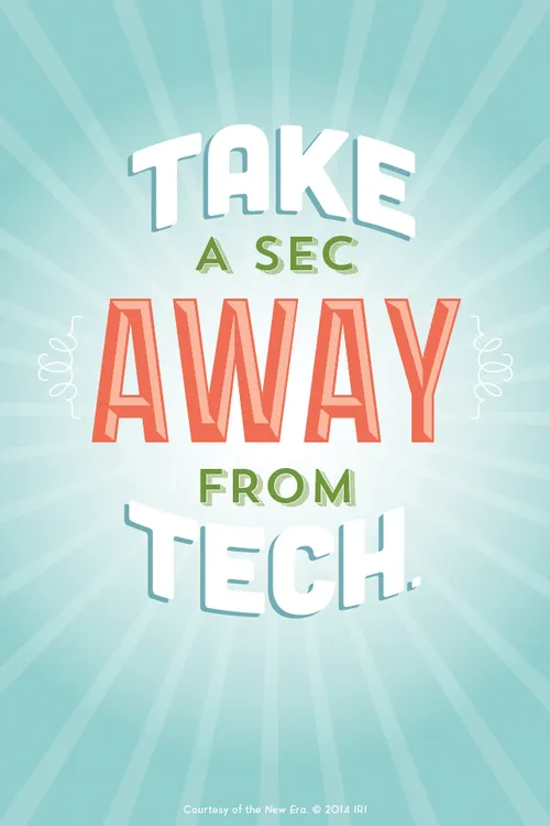 A blue background with white lines and a quote in white, green, and orange text: “Take a sec away from tech.”