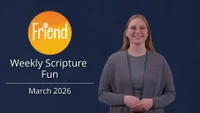 friend-weekly-scripture-fun-@0.125s