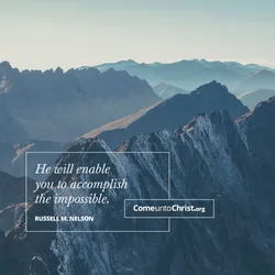 He will enable you to accomplish the imposible.