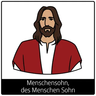 Symbol für Evangeliumsbegriff: Menschensohn, des Menschen Sohn