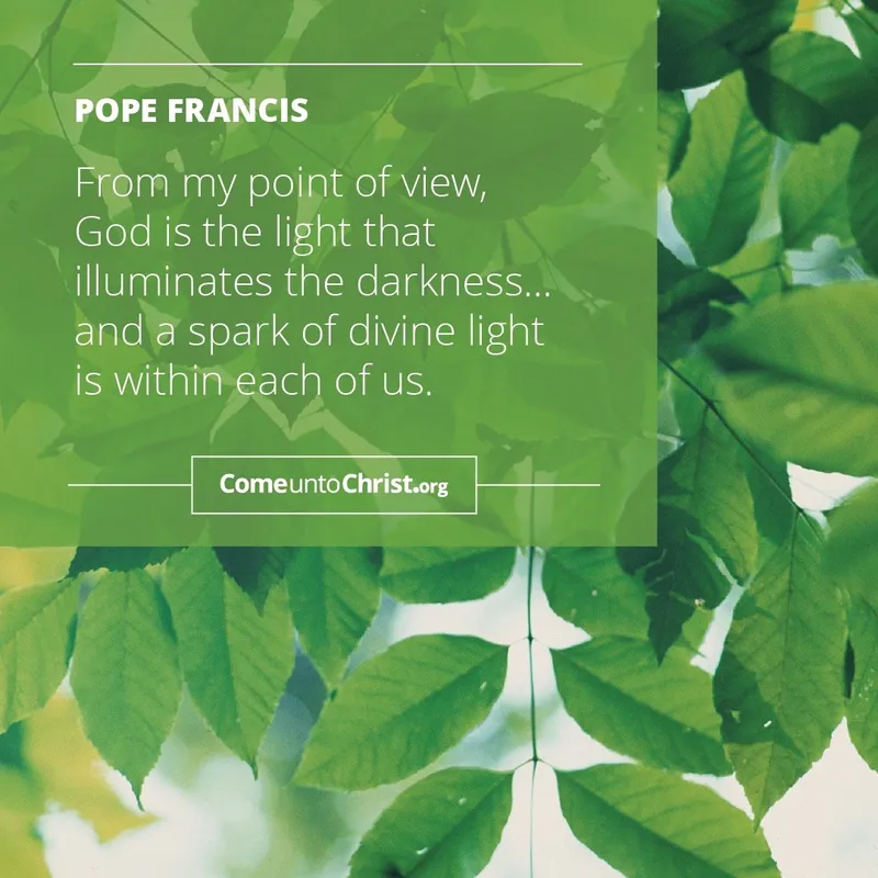 From my point of view, God is the light that illuminates the darkness … and a spark of divine light is within each of us.