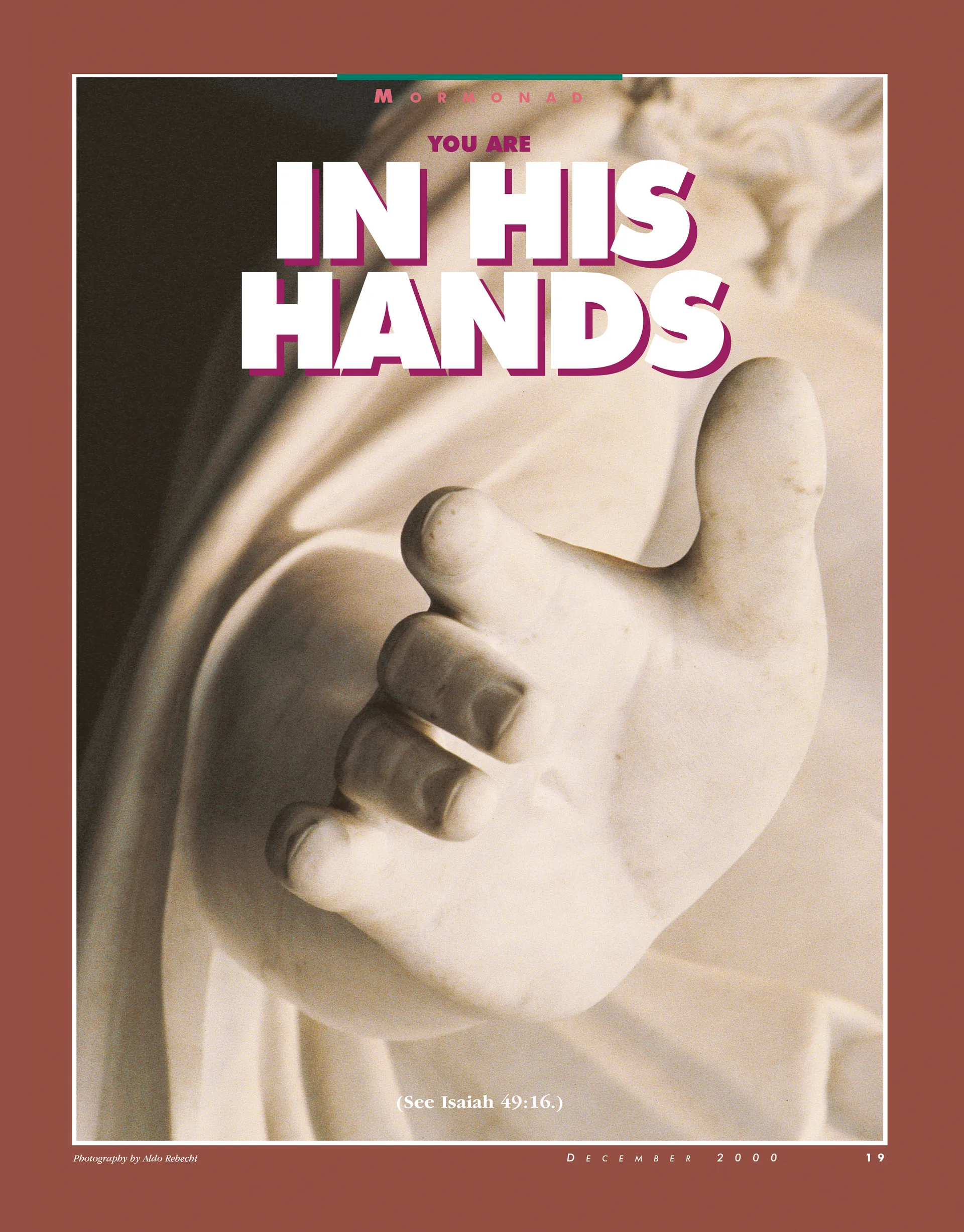 You Are in His Hands. (See Isaiah 49:16.) Dec. 2000 © undefined ipCode 1.