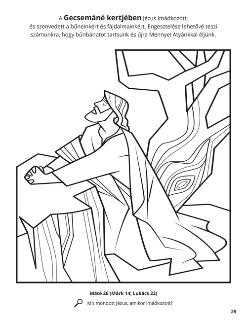 Színező, amelyen Jézus Krisztus imádkozik a Gecsemáné kertjében