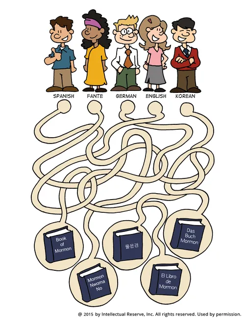A maze starting with people who speak five different languages and leading to copies of the Book of Mormon in their languages.