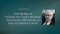 2014-01-0290-chapter-24-the-work-of-latter-day-saint-women-unselfish-devotion-to-this-glorious-cause-1920x1080.jpg