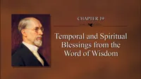 2011-09-22-chapter-19-temporal-and-spiritual-blessings-from-the-word-of-wisdom-1280x720.jpg