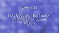 36481_2007-01-28-chapter-23-how-good-and-how-pleasant-it-is-to-dwell-together-in-unity.jpg