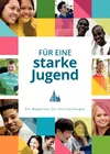 Für eine starke Jugend