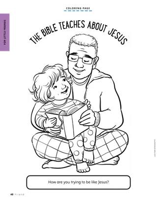 Page from the January 2023 Friend Magazine. Coloring Page: The Bible Teaches About Jesus