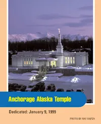 Anchorage Alaska Temple