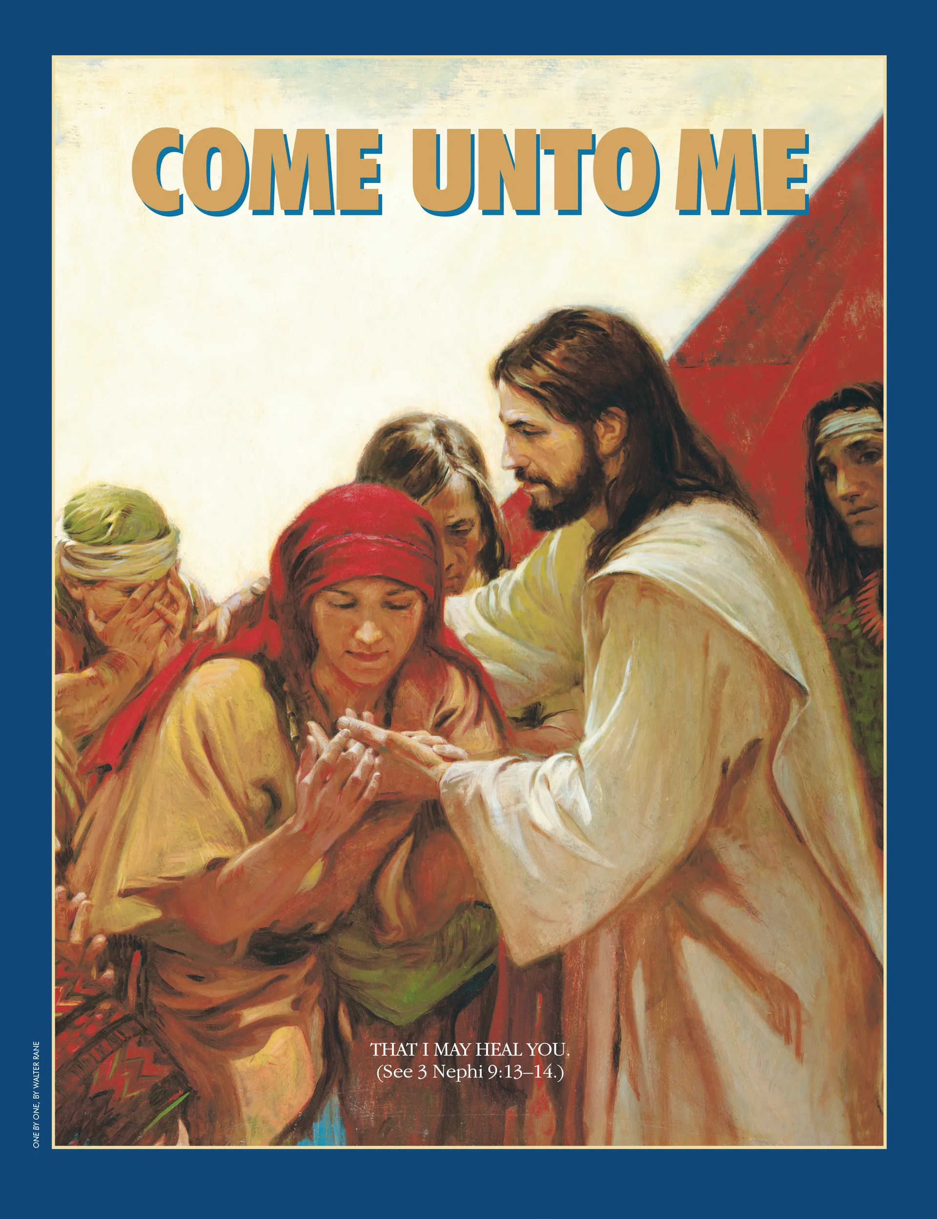 Come unto Me That I May Heal You. (See 3 Nephi 9:13–14.) Oct. 2006 © undefined ipCode 1.