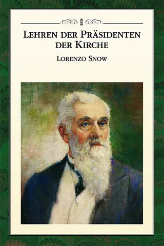 Lehren der Präsidenten der Kirche: Lorenzo Snow