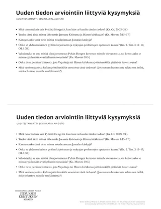 Evaluation questions for new information.