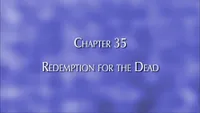 36481_2007-01-40-chapter-35-redemption-for-the-dead.jpg