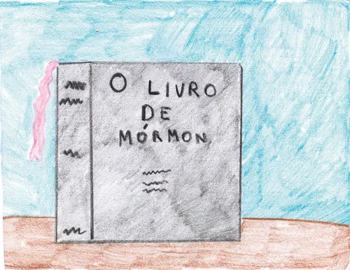 “Book of Mormon,” William M., age 10, Brazil