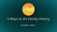 10-October | 5 Ways To Do Family History (The Friend)-video-screenshot-0.jpeg