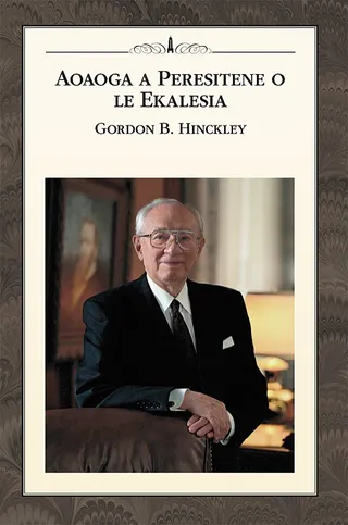 Aoaoga a Gordon B. Hinckley