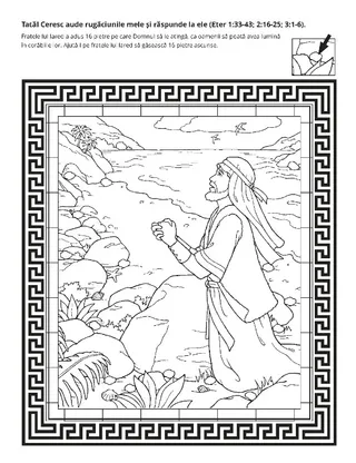 Pagină cu activități: Tatăl Ceresc a răspuns rugăciunii fratelui lui Iared