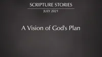 17712-2021-07-0031-scripture-stories-a-vision-of-gods-plan.jpg