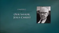 2014-01-0070-chapter-2-our-savior-jesus-christ-1920x1080.jpg