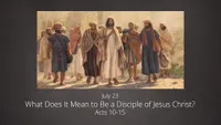 pd60013412-2023-01-0014-july-23-what-does-it-mean-to-be-a-disciple-of-jesus-christ-ase.jpg