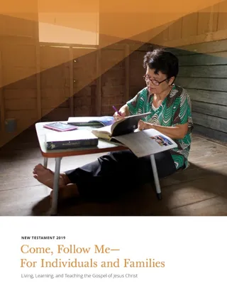 Come, Follow Me—For Individuals and Families 2019