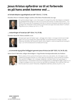 Jesus Kristus opfordrer os til at forberede os på hans andet komme ved …