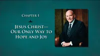 2016-01-005-chapter-1-jesus-christ-our-only-way-to-hope-and-joy-ase.jpg