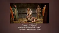 pd60011906-2023-01-0301-feb-27-mar-5-matthew-8-mark-2-4-luke-7-thy-faith-hath-saved-thee-ase.jpg