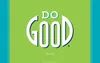 do good wallpaper