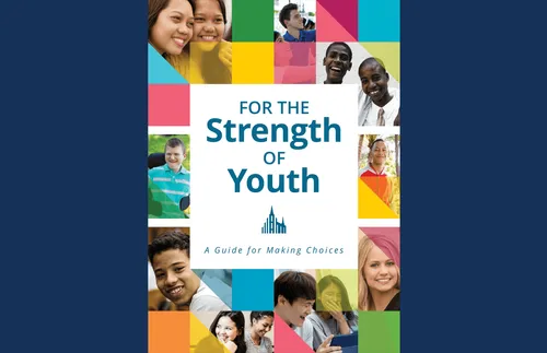 For the Strength of Youth: A Guide for Making Choices