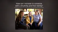 pd60007853-2022-01-0024-how-can-i-minister-to-someone-with-a-disability-and-their-family-ase.jpg