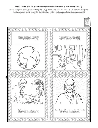 pagina delle attività: Gesù Cristo è la luce e la vita del mondo