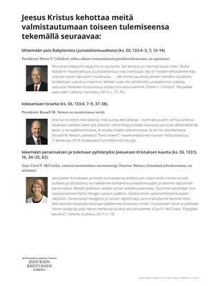 Jeesus Kristus kehottaa meitä valmistautumaan toiseen tulemiseensa tekemällä seuraavaa: