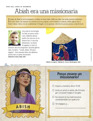 Abish was a missionary