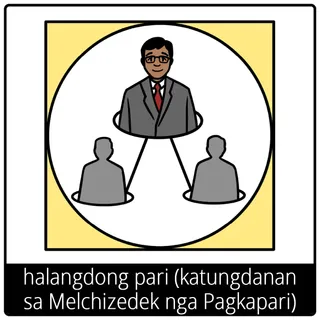 high priest (katungdanan diha sa Melchizedek nga Pagkapari) nga simbolo sa ebanghelyo