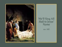 2001-01-1820-well-sing-all-hail-to-jesus-name-vocal-and-instrumental-640x480.jpg