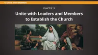 Unite with Leaders and Members to Establish the Church-video-screenshot-2.654719.jpeg