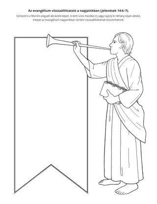 tevékenységi oldal: Napjainkban visszaállíttatott az evangélium