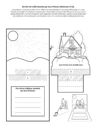 Pagină cu activități: Îmi voi clădi temelia pe Isus Hristos