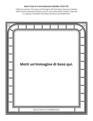 Pagina delle attività della Primaria: Gesù Cristo è il mio Redentore